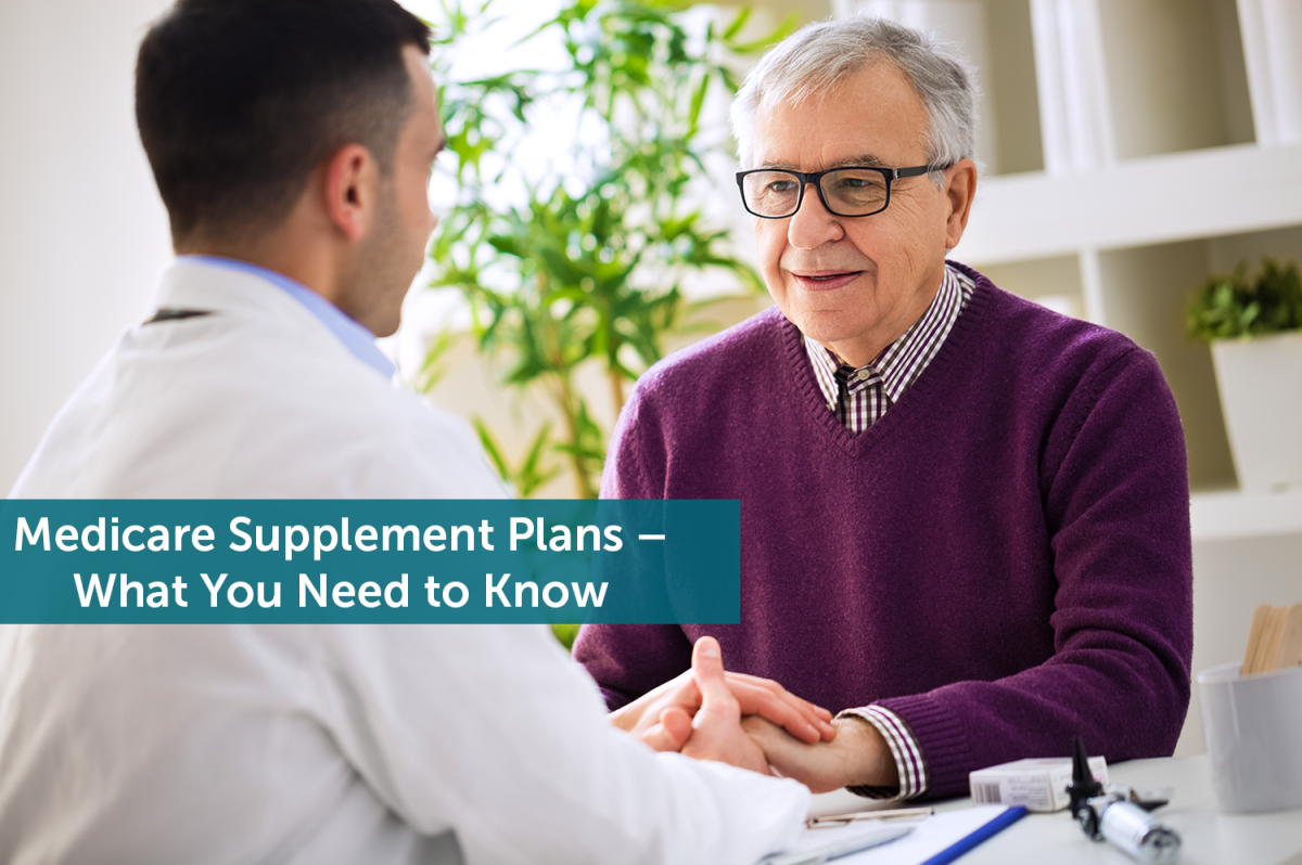 Medicare Supplement Plans What You Need To Know Jeffery Insurance